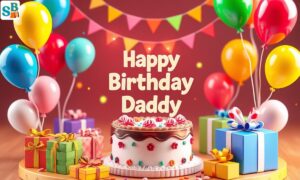 Birthday Caption For Daddy Heartfelt Celebration For His Big Day