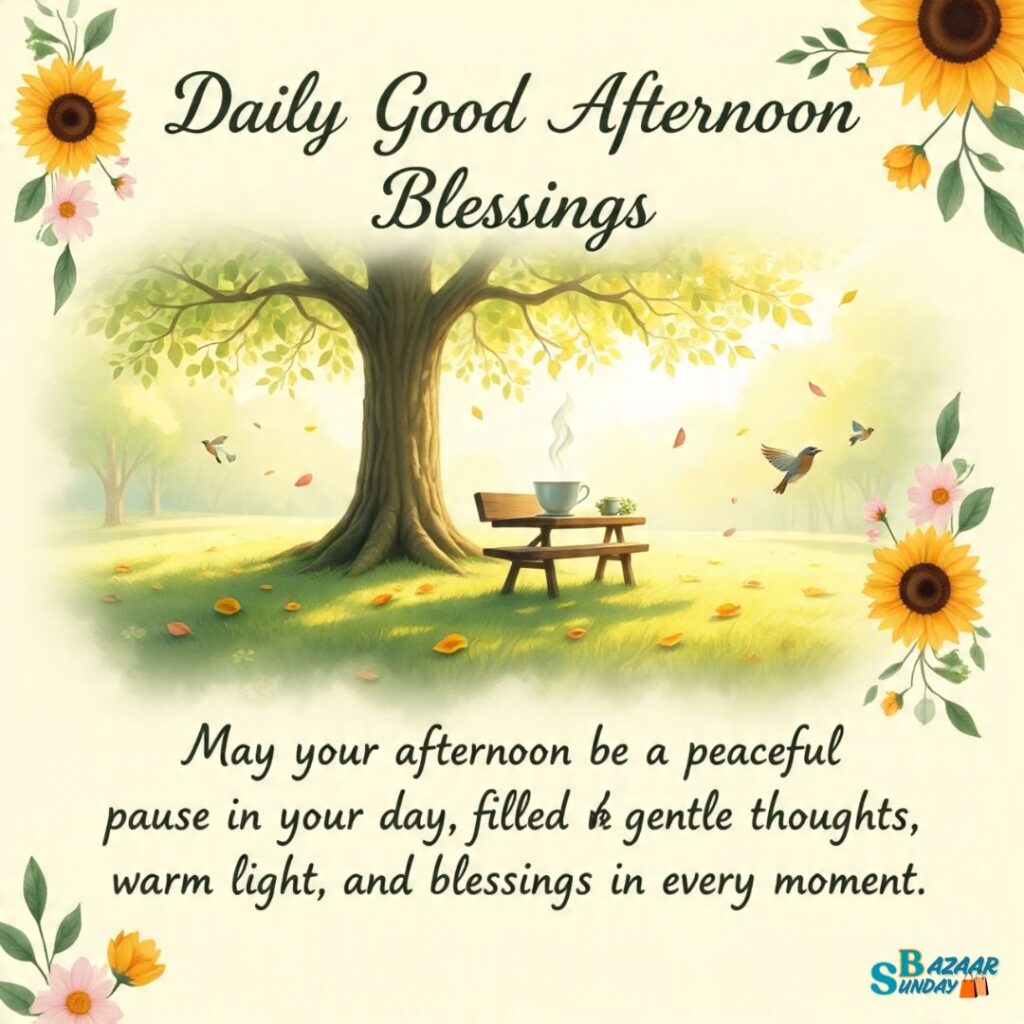 Daily Good Afternoon Blessings