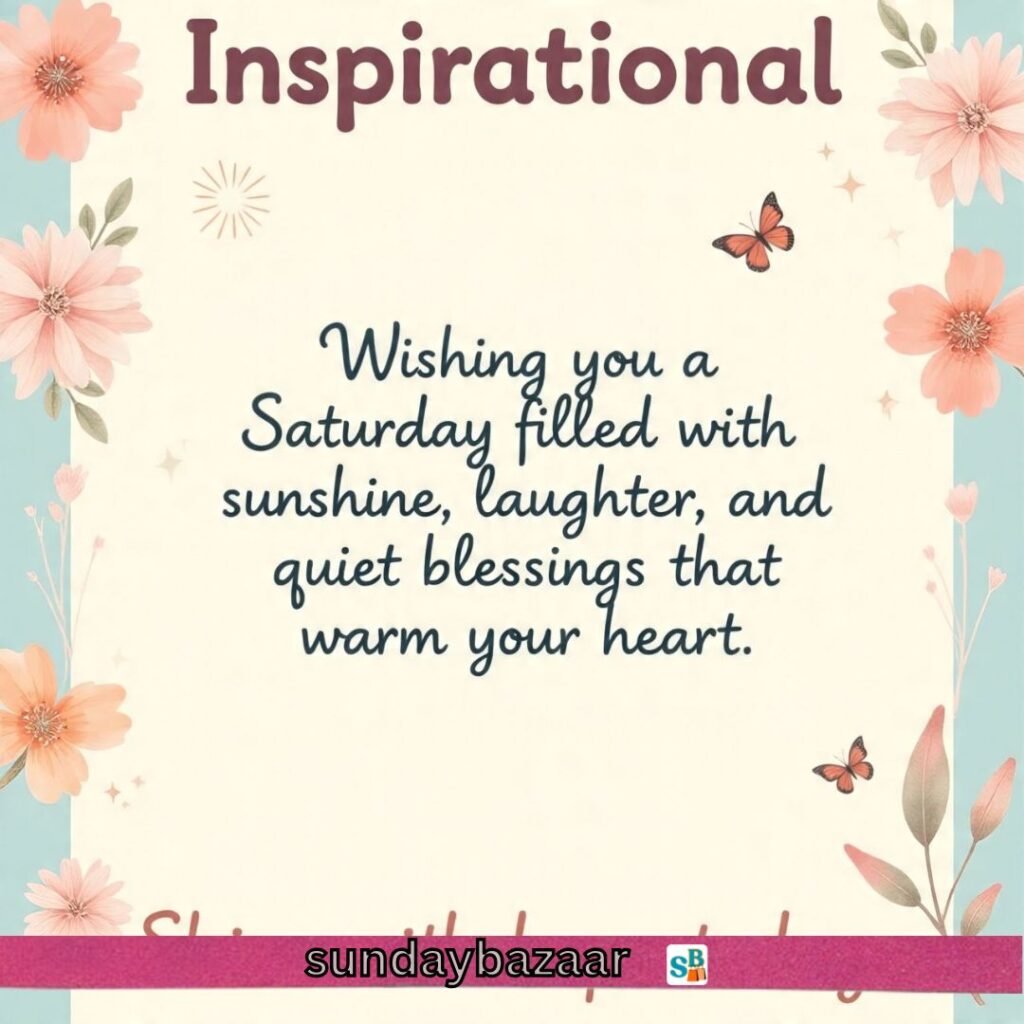 Inspirational Saturday Blessings