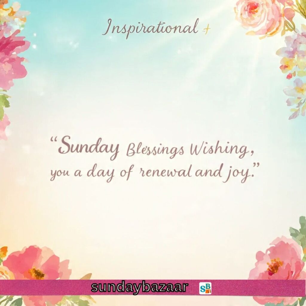Inspirational Sunday Blessings